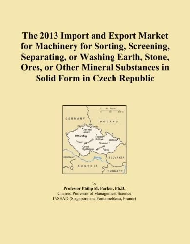 The 2013 Import and Export Market for Machinery for Sorting, Screening, Separating, or Washing Earth, Stone, Ores, or Other Mineral Substances in Solid Form in Czech Republic