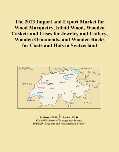 The 2013 Import and Export Market for Wood Marquetry, Inlaid Wood, Wooden Caskets and Cases for Jewelry and Cutlery, Wooden Ornaments, and Wooden Racks for Coats and Hats in Switzerland
