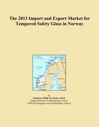 The 2013 Import and Export Market for Tempered Safety Glass in Norway
