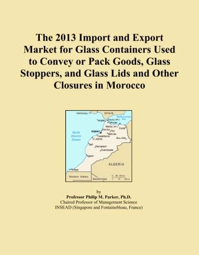 2013 Morocco Glass Containers Import Export Market Analysis
