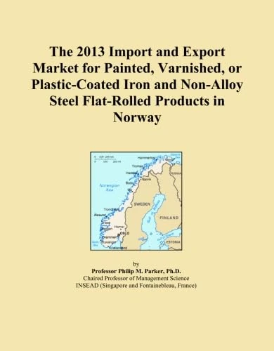 The 2013 Import and Export Market for Painted, Varnished, or Plastic-Coated Iron and Non-Alloy Steel Flat-Rolled Products in Norway