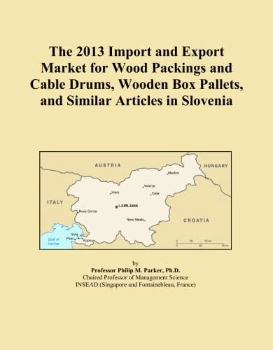 The 2013 Import and Export Market for Wood Packings and Cable Drums, Wooden Box Pallets, and Similar Articles in Slovenia