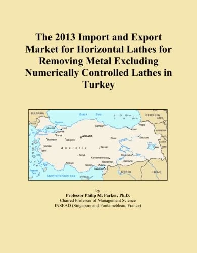 The 2013 Import and Export Market for Horizontal Lathes for Removing Metal Excluding Numerically Controlled Lathes in Turkey