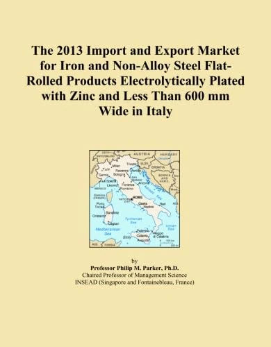 The 2013 Import and Export Market for Iron and Non-Alloy Steel Flat-Rolled Products Electrolytically Plated with Zinc and Less Than 600 mm Wide in Italy