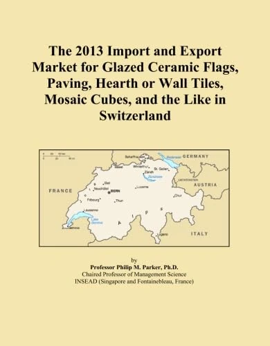 The 2013 Import and Export Market for Glazed Ceramic Flags, Paving, Hearth or Wall Tiles, Mosaic Cubes, and the Like in Switzerland