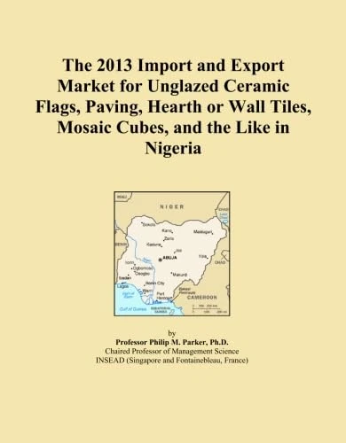 The 2013 Import and Export Market for Unglazed Ceramic Flags, Paving, Hearth or Wall Tiles, Mosaic Cubes, and the Like in Nigeria