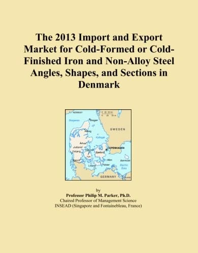 The 2013 Import and Export Market for Cold-Formed or Cold-Finished Iron and Non-Alloy Steel Angles, Shapes, and Sections in Denmark