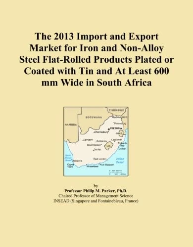 The 2013 Import and Export Market for Iron and Non-Alloy Steel Flat-Rolled Products Plated or Coated with Tin and At Least 600 mm Wide in South Africa