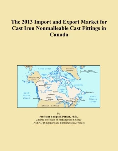 2013 Cast Iron Nonmalleable Cast Fittings Import Export Market Canada