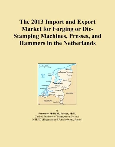 The 2013 Import and Export Market for Forging or Die-Stamping Machines, Presses, and Hammers in the Netherlands