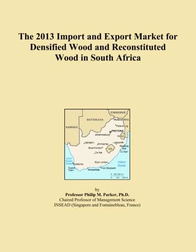 The 2013 Import and Export Market for Densified Wood and Reconstituted Wood in South Africa