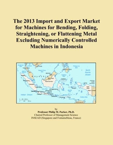 2013 Import Export Market Metal Bending Machines Indonesia