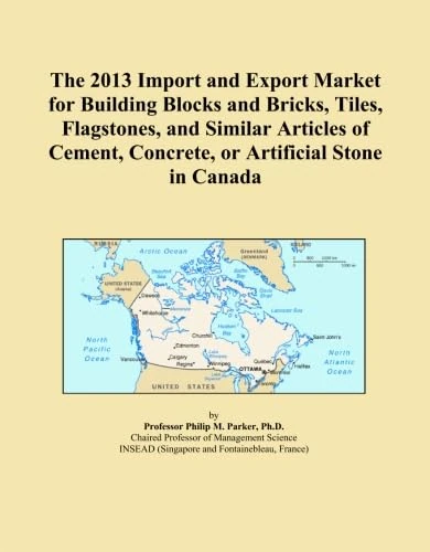 The 2013 Import and Export Market for Building Blocks and Bricks, Tiles, Flagstones, and Similar Articles of Cement, Concrete, or Artificial Stone in Canada
