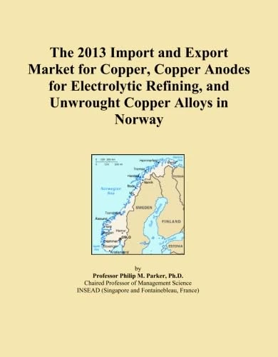 The 2013 Import and Export Market for Copper, Copper Anodes for Electrolytic Refining, and Unwrought Copper Alloys in Norway