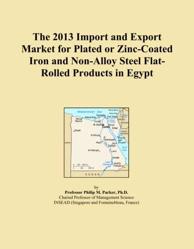 The 2013 Import and Export Market for Plated or Zinc-Coated Iron and Non-Alloy Steel Flat-Rolled Products in Egypt