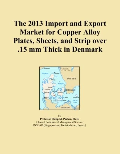The 2013 Import and Export Market for Copper Alloy Plates, Sheets, and Strip over .15 mm Thick in Denmark