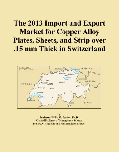 The 2013 Import and Export Market for Copper Alloy Plates, Sheets, and Strip over .15 mm Thick in Switzerland