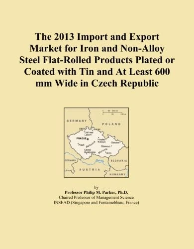 The 2013 Import and Export Market for Iron and Non-Alloy Steel Flat-Rolled Products Plated or Coated with Tin and At Least 600 mm Wide in Czech Republic