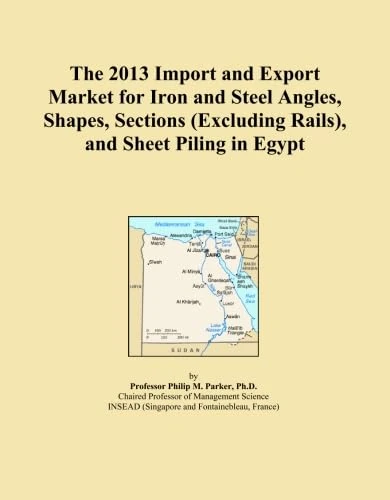 The 2013 Import and Export Market for Iron and Steel Angles, Shapes, Sections (Excluding Rails), and Sheet Piling in Egypt