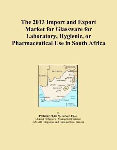 The 2013 Import and Export Market for Glassware for Laboratory, Hygienic, or Pharmaceutical Use in South Africa