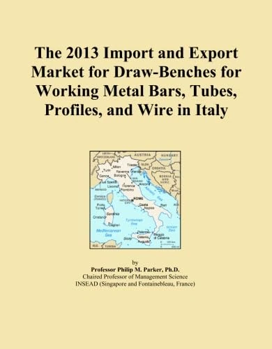 The 2013 Import and Export Market for Draw-Benches for Working Metal Bars, Tubes, Profiles, and Wire in Italy