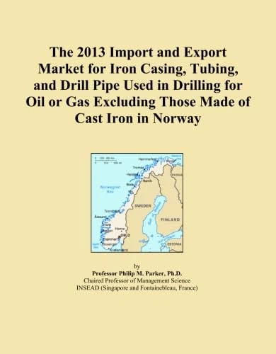 The 2013 Import and Export Market for Iron Casing, Tubing, and Drill Pipe Used in Drilling for Oil or Gas Excluding Those Made of Cast Iron in Norway