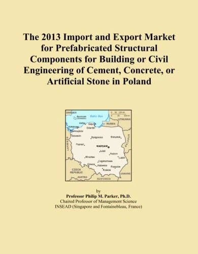 The 2013 Import and Export Market for Prefabricated Structural Components for Building or Civil Engineering of Cement, Concrete, or Artificial Stone in Poland