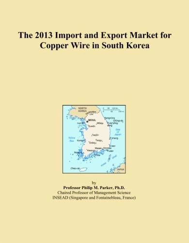 The 2013 Import and Export Market for Copper Wire in South Korea