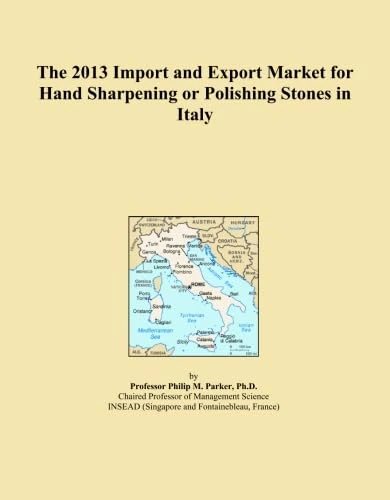 The 2013 Import and Export Market for Hand Sharpening or Polishing Stones in Italy