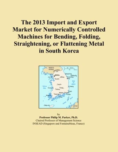 The 2013 Import and Export Market for Numerically Controlled Machines for Bending, Folding, Straightening, or Flattening Metal in South Korea