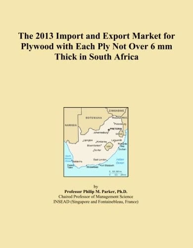 The 2013 Import and Export Market for Plywood with Each Ply Not Over 6 mm Thick in South Africa