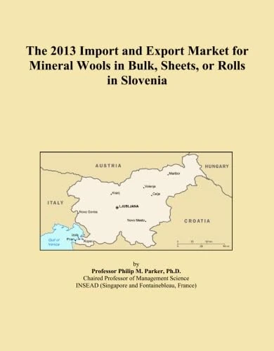 The 2013 Import and Export Market for Mineral Wools in Bulk, Sheets, or Rolls in Slovenia