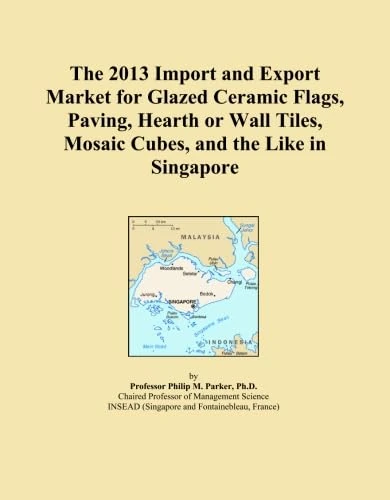The 2013 Import and Export Market for Glazed Ceramic Flags, Paving, Hearth or Wall Tiles, Mosaic Cubes, and the Like in Singapore