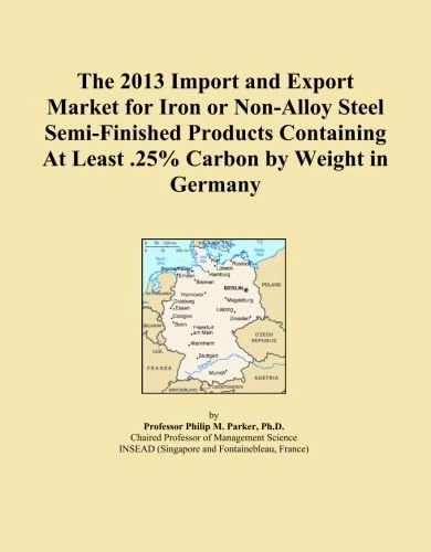 The 2013 Import and Export Market for Iron or Non-Alloy Steel Semi-Finished Products Containing At Least .25% Carbon by Weight in Germany
