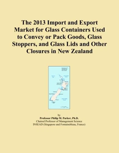 The 2013 Import and Export Market for Glass Containers Used to Convey or Pack Goods, Glass Stoppers, and Glass Lids and Other Closures in New Zealand