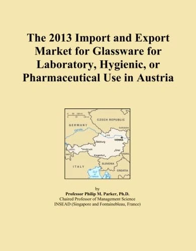 The 2013 Import and Export Market for Glassware for Laboratory, Hygienic, or Pharmaceutical Use in Austria