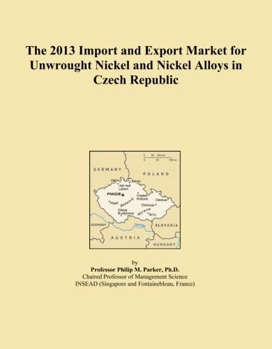 The 2013 Import and Export Market for Unwrought Nickel and Nickel Alloys in Czech Republic