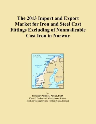 The 2013 Import and Export Market for Iron and Steel Cast Fittings Excluding of Nonmalleable Cast Iron in Norway