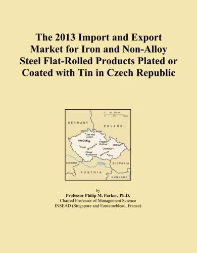 The 2013 Import and Export Market for Iron and Non-Alloy Steel Flat-Rolled Products Plated or Coated with Tin in Czech Republic