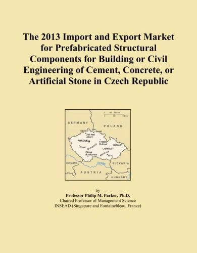 The 2013 Import and Export Market for Prefabricated Structural Components for Building or Civil Engineering of Cement, Concrete, or Artificial Stone in Czech Republic
