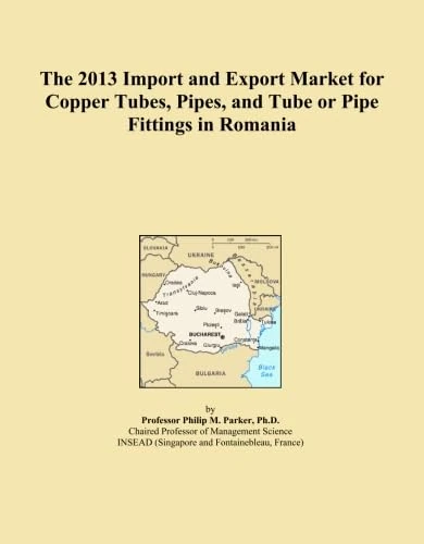 The 2013 Import and Export Market for Copper Tubes, Pipes, and Tube or Pipe Fittings in Romania