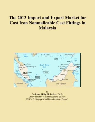 The 2013 Import and Export Market for Cast Iron Nonmalleable Cast Fittings in Malaysia