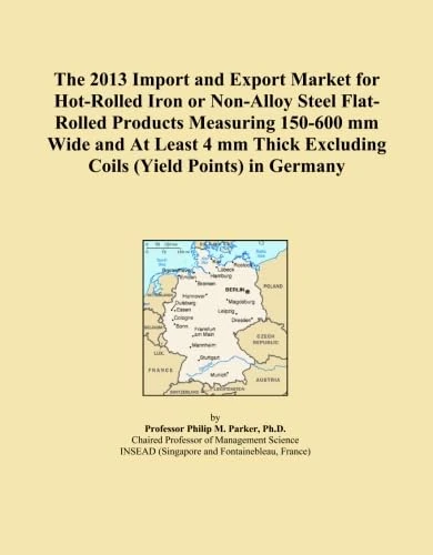 The 2013 Import and Export Market for Hot-Rolled Iron or Non-Alloy Steel Flat-Rolled Products Measuring 150-600 mm Wide and At Least 4 mm Thick Excluding Coils (Yield Points) in Germany