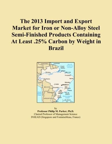 The 2013 Import and Export Market for Iron or Non-Alloy Steel Semi-Finished Products Containing At Least .25% Carbon by Weight in Brazil