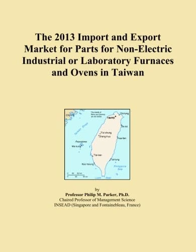 The 2013 Import and Export Market for Parts for Non-Electric Industrial or Laboratory Furnaces and Ovens in Taiwan