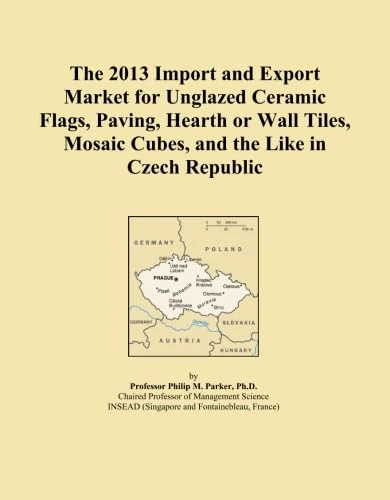 The 2013 Import and Export Market for Unglazed Ceramic Flags, Paving, Hearth or Wall Tiles, Mosaic Cubes, and the Like in Czech Republic