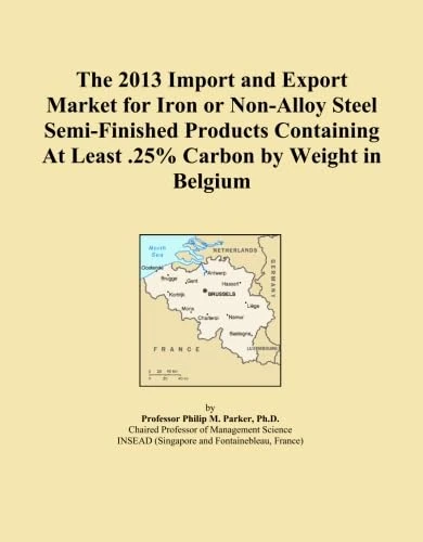 The 2013 Import and Export Market for Iron or Non-Alloy Steel Semi-Finished Products Containing At Least .25% Carbon by Weight in Belgium