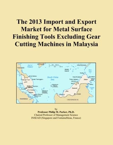 The 2013 Import and Export Market for Metal Surface Finishing Tools Excluding Gear Cutting Machines in Malaysia