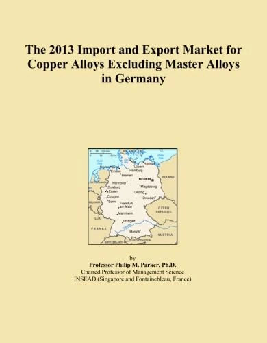 The 2013 Import and Export Market for Copper Alloys Excluding Master Alloys in Germany