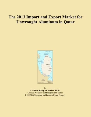 2013 Import Export Market Unwrought Aluminum Qatar